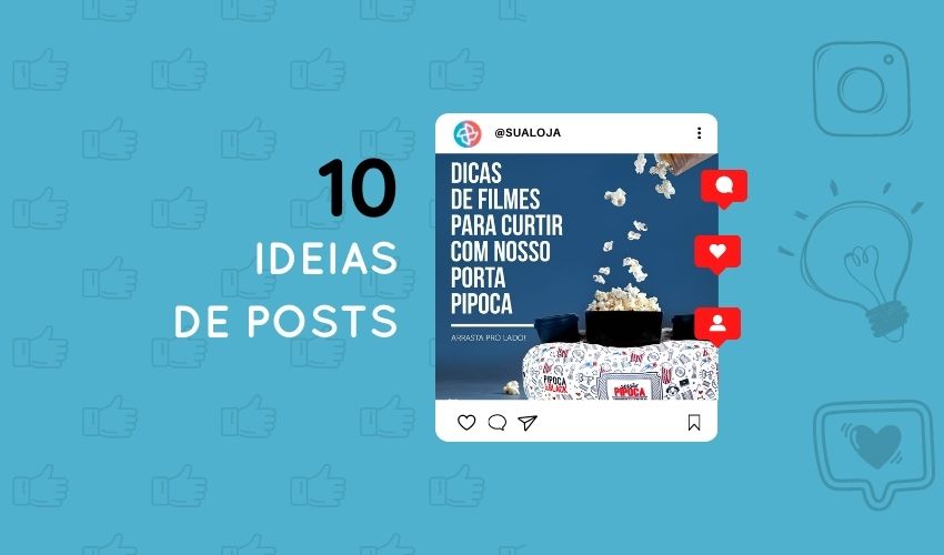 10 Ideias de posts para postar no instagram da sua loja de presentes